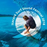 Temporada de surf em Itacaré: Prepare-se para o Itacaré Surf Sound Festival 2018!